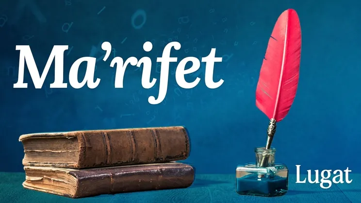 Marifet ne demek? | Lugat