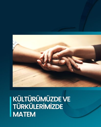 Kültürümüzde Matem