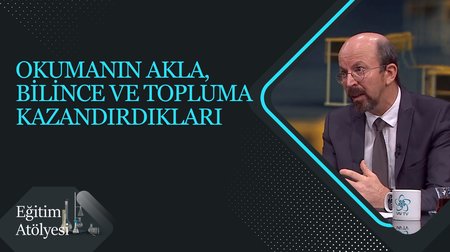 Okumanın Akla, Bilince ve Topluma Kazandırdıkları I Eğitim Atölyesi