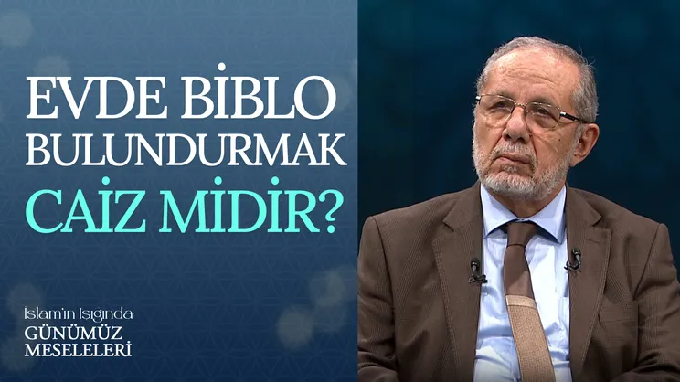 Evde Biblo Bulundurmak Caiz Midir?