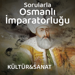 Yavuz Sultan Selim ve Dönemi 