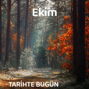 Ekim Ayında Neler Oldu?