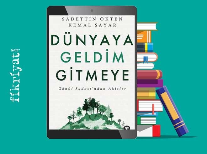 DÜNYAYA GELDİM GİTMEYE