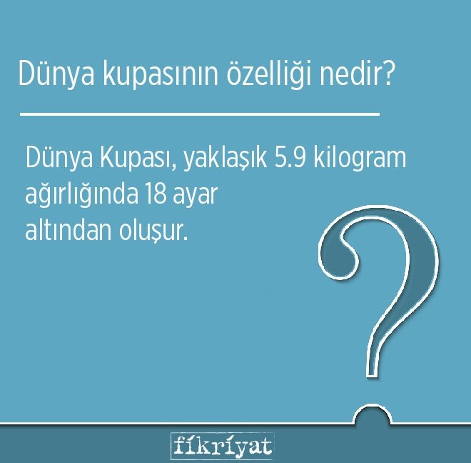 Dünya kupasının özelliği nedir?