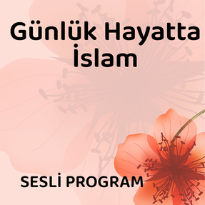 Günlük Hayatta İslam