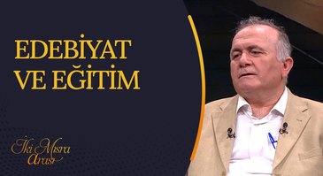 Edebiyat ve Eğitim I İki Mısra Arası