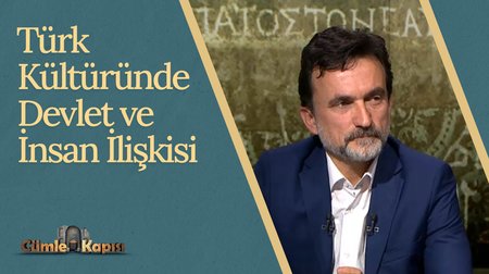 Türk Kültüründe Devlet ve İnsan İlişkisi I Cümle Kapısı