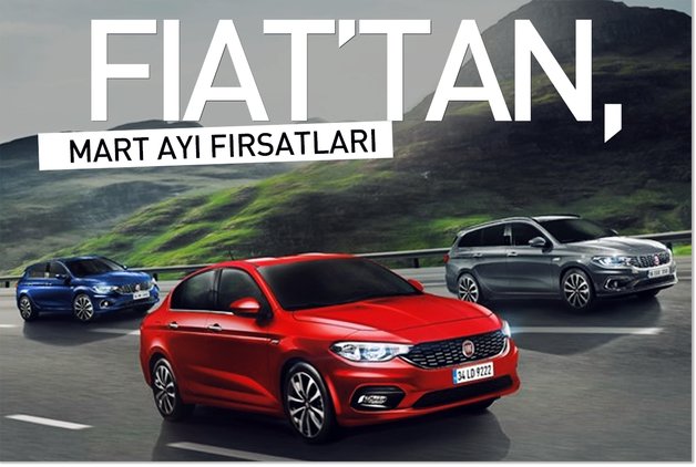 FİAT’TAN, MART AYI FIRSATLARI