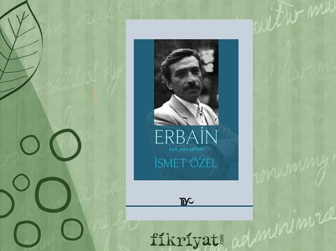 Erbain - İsmet Özel