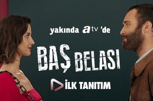 Bas Belasi Bolum Fragmani Atv Avrupa