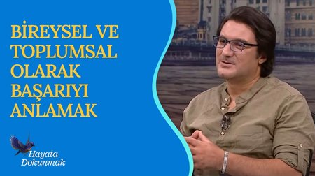 Başarı ve Mutluluk İlişkisi | Hayata Dokunmak