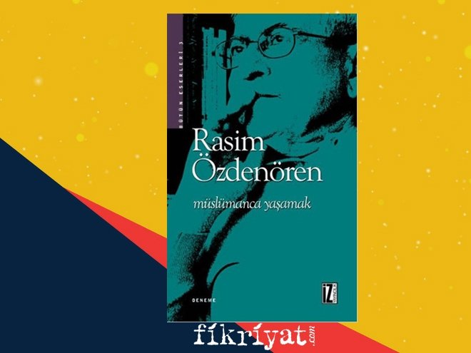 Müslümanca Yaşamak