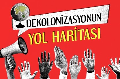 Dekolonizasyonun Yol Haritası