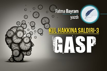 Kul Hakkına Saldırı - 3: Gasp
