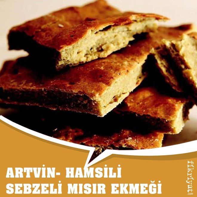ARTVİN- HAMSİLİ SEBZELİ MISIR EKMEĞİ