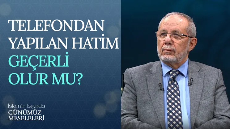 Telefondan Yapılan Hatim Geçerli Olur Mu?