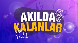 Akılda Kalanlar