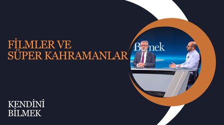 Filmler ve Süper Kahramanlar | Kendini Bilmek