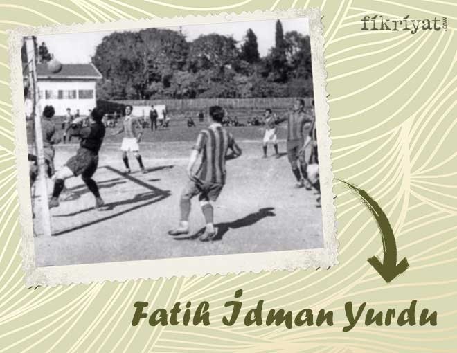 FATİH İDMAN YURDU