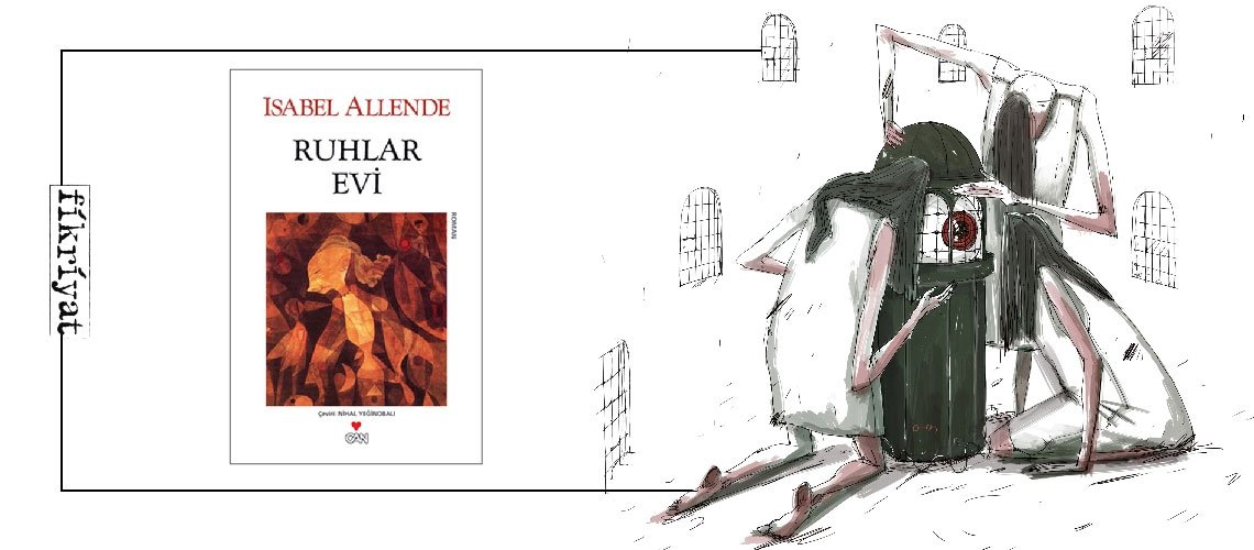 Ruhlar Evi - Isabel Allende