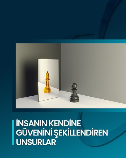 Özgüven ve Tevazu Dengesi