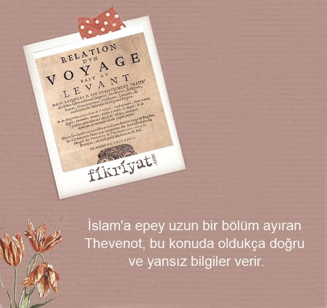 İSLAM HAKKINDA YANSIZ VE DOĞRU BİLGİLER VERDİ