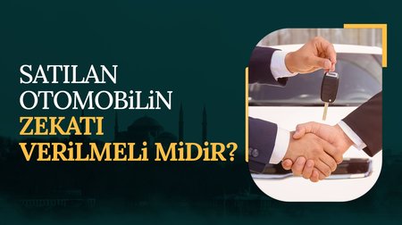 Satılan otomobilin zekatı verilmeli midir?