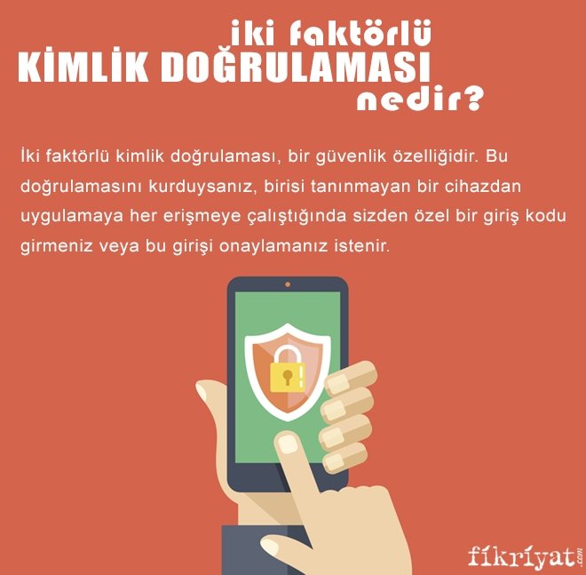 İKİ FAKTÖRLÜ KİMLİK DOĞRULAMASI NASIL KULLANILIR?