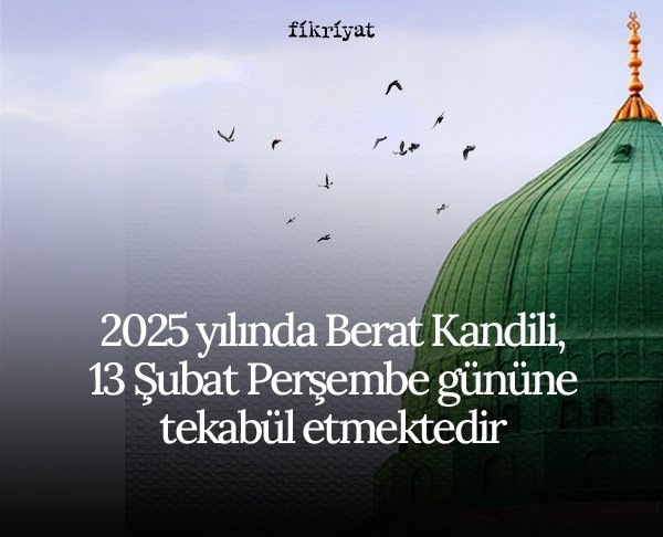 BERAT KANDİLİ HANGİ GÜN?