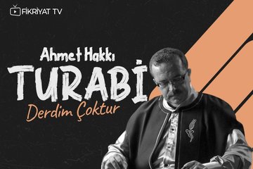 Ahmet Hakkı Turabi - Derdim Çoktur