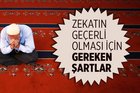 Zekatın şartları nelerdir? Zekatın geçerli olması için gereken şartlar