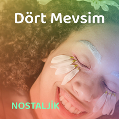 Dört Mevsim Nostaljik Müzik