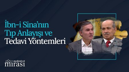 İbn-i Sina'nın Tıp Alanında Yaptığı Çalışmalar | Medeniyet Mirası