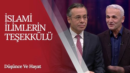 İslami İlimlerin Teşekkülü | Düşünce ve Hayat