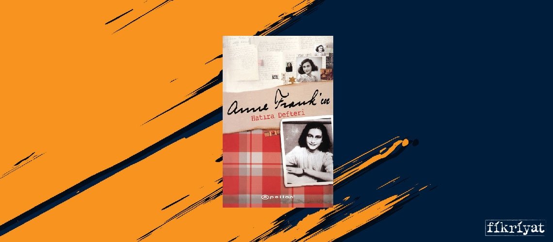 Anne Frank’ın Hatıra Defteri - Anne Frank