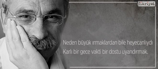 KARLI BİR GECE VAKTİ BİR DOSTU UYANDIRMAK