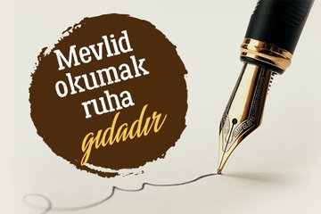 Mevlid okumak ruha gıdadır