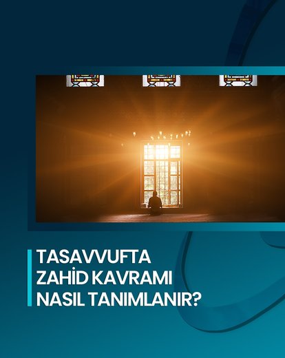 Tasavvufta Zahid Kavramı