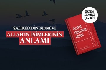 Sadreddin Konevi: Allah’ın İsimlerinin Anlamı
