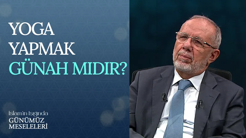 Yoga Yapmak Günah Mıdır?