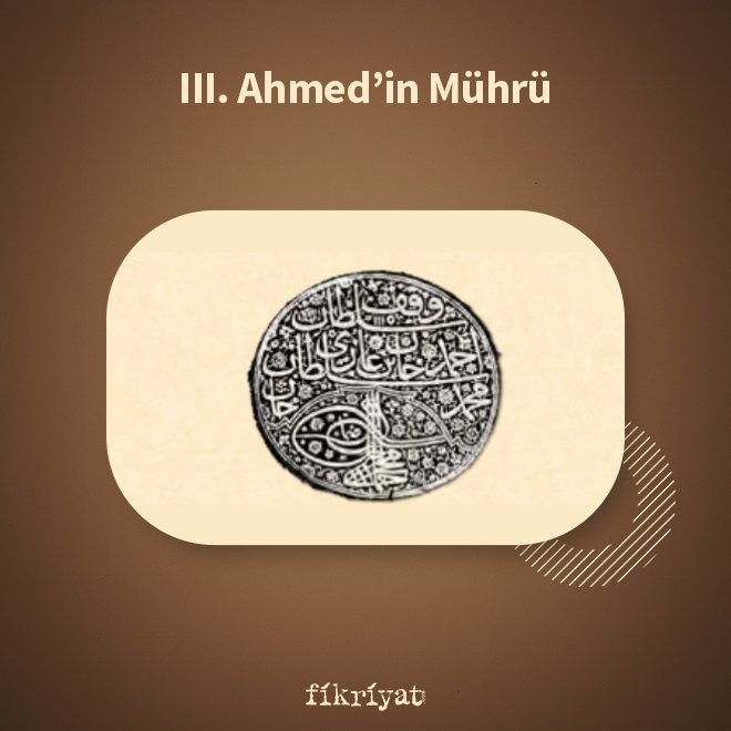 III. Ahmed’in mührü