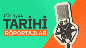 Tarihi Röportajlar | Turkuvapp