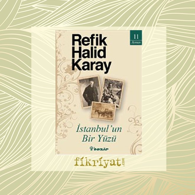 İSTANBUL’UN BİR YÜZÜ