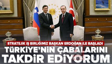 Türkiye’nin çabalarını takdirle karşılıyoruz