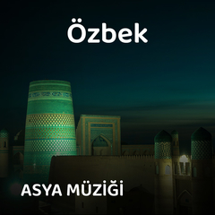 Özbek Müzikleri