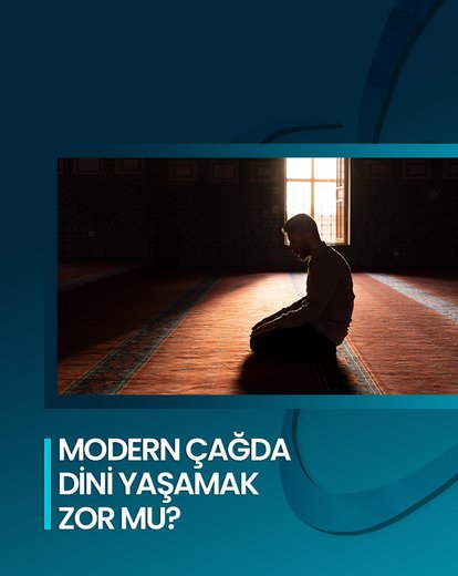 Modern Çağda Dini Yaşamak