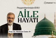 Sevgili Peygamberimizin SAV Aile Hayatı I Mehmet Emin Ay