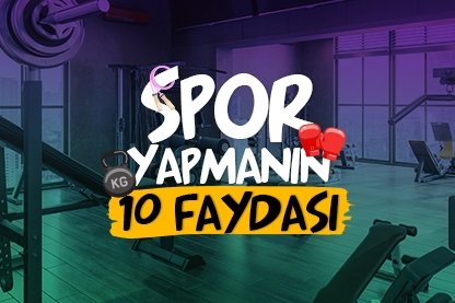 Spor yapmanın 10 faydası