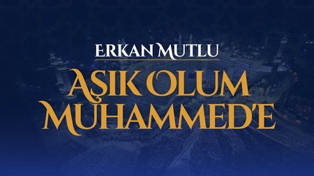Erkan Mutlu - Aşık Olum Muhammed'e