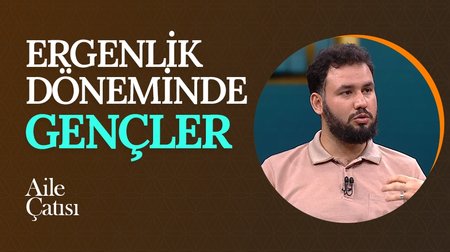 Ergenlik Döneminde Gençler | Aile Çatısı